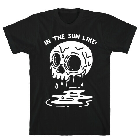 In The Sun Like: Melting Skull Goth T-Shirt