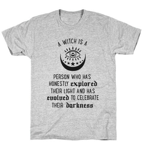 Meaning of a Witch (black)  T-Shirt