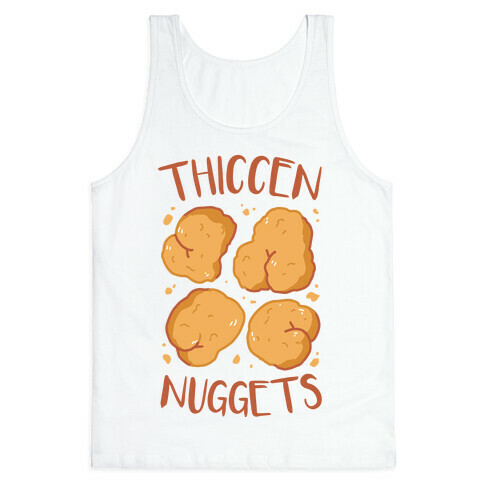 Thiccen Nuggets Tank Top