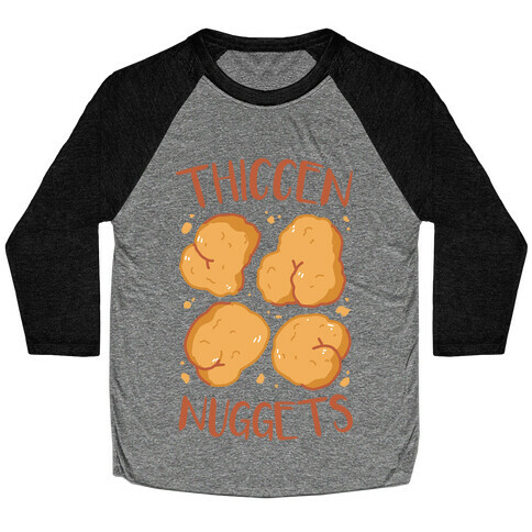 Thiccen Nuggets Baseball Tee