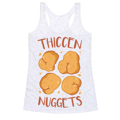 Thiccen Nuggets Racerback Tank Top
