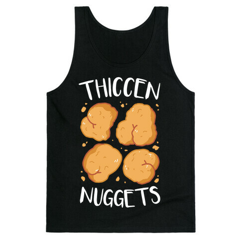 Thiccen Nuggets Tank Top