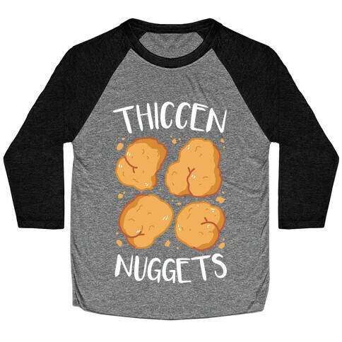 Thiccen Nuggets Baseball Tee