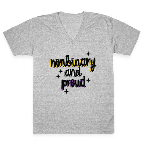Nonbinary and Proud V-Neck Tee Shirt