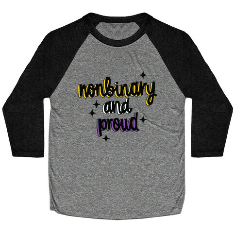 Nonbinary and Proud Baseball Tee