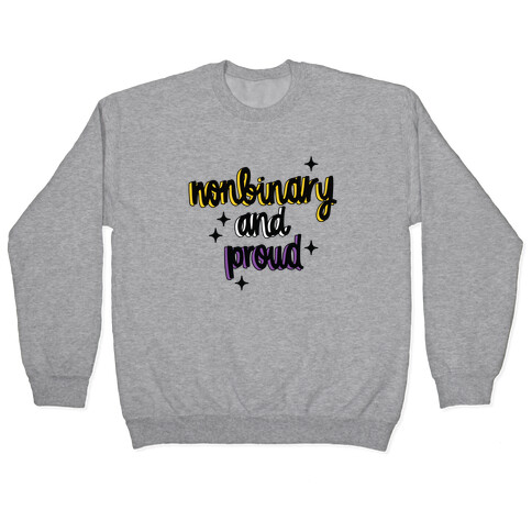 Nonbinary and Proud Pullover