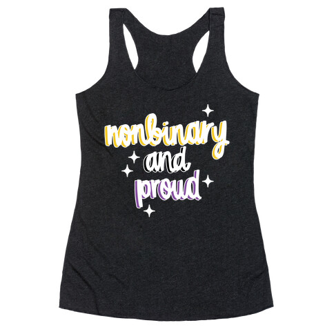 Nonbinary and Proud Racerback Tank Top