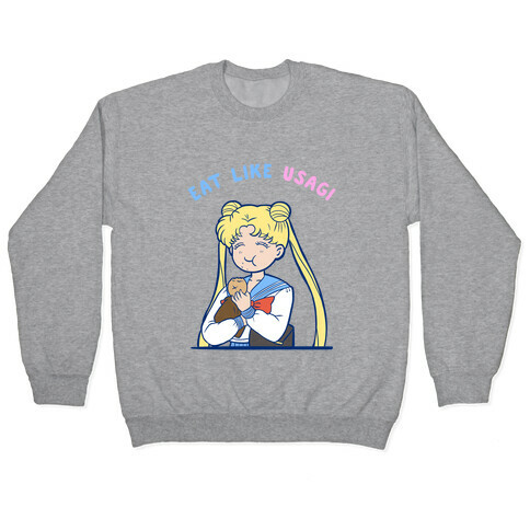 Eat Like Usagi Pullover