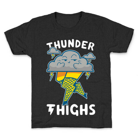 Thunder Thighs Kids T-Shirt