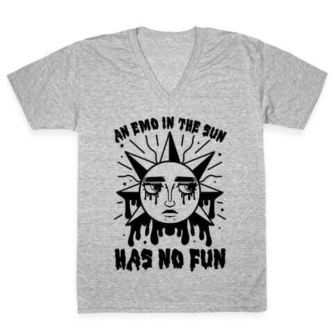 An Emo In The Sun Has No Fun V-Neck Tee Shirt