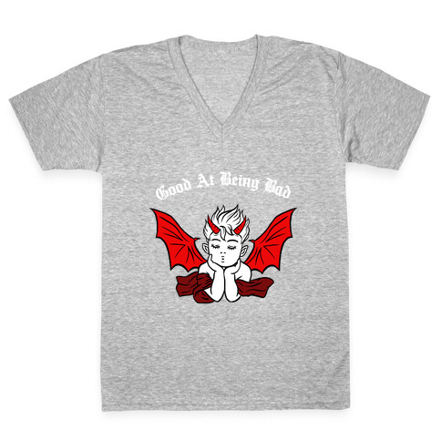 Good At Being Bad (white) V-Neck Tee Shirt