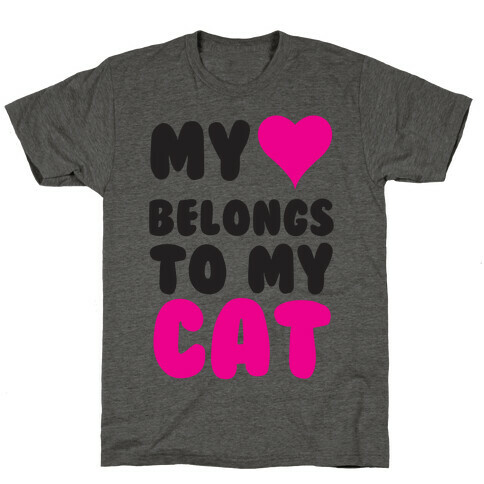 My Heart Belongs To My Cat T-Shirt