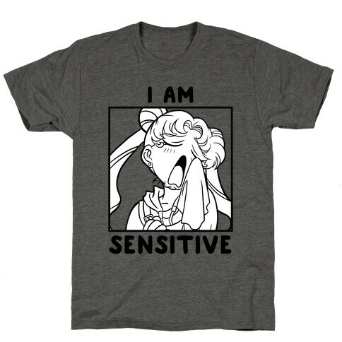 I Am Sensitive (black)  T-Shirt