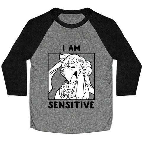 I Am Sensitive (black)  Baseball Tee