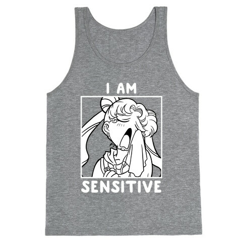 I Am Sensitive (white)  Tank Top