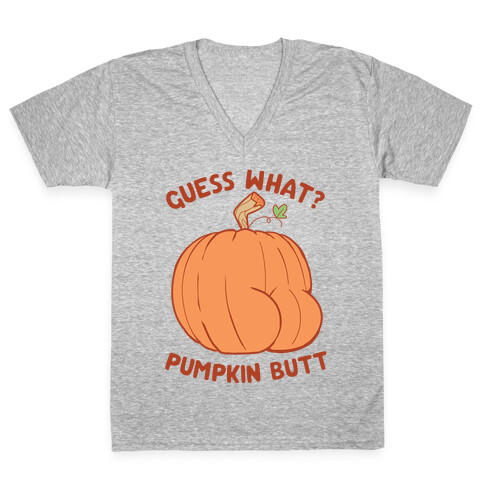 Guess What? Pumpkin Butt V-Neck Tee Shirt