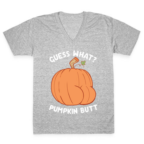 Guess What? Pumpkin Butt V-Neck Tee Shirt