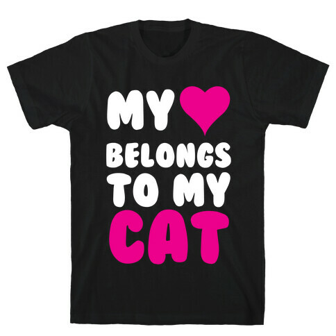 My Heart Belongs To My Cat T-Shirt