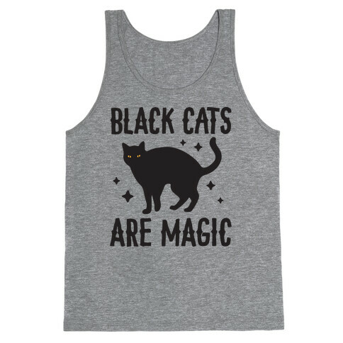 Black Cats Are Magic Tank Top