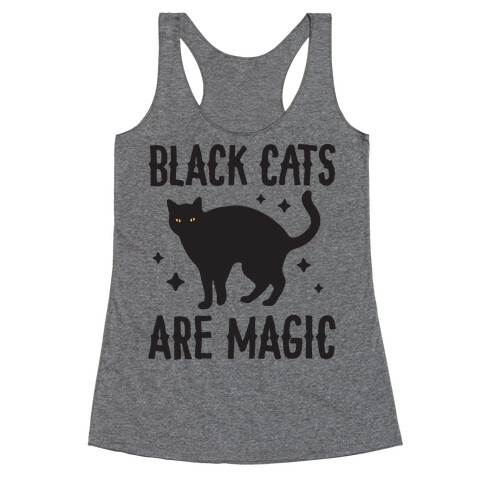 Black Cats Are Magic Racerback Tank Top