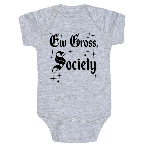 Ew Gross, Society Baby One-Piece