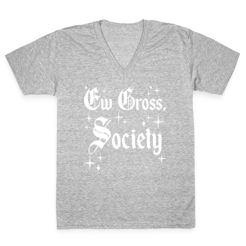 Ew Gross, Society V-Neck Tee Shirt