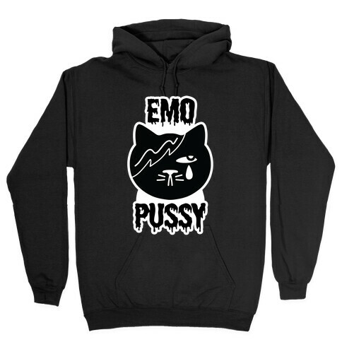 Emo Pussy Hooded Sweatshirt