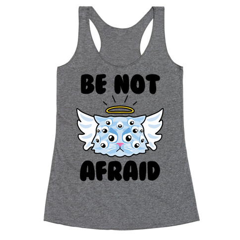 Be Not Afraid (Angel Cat) Racerback Tank Top