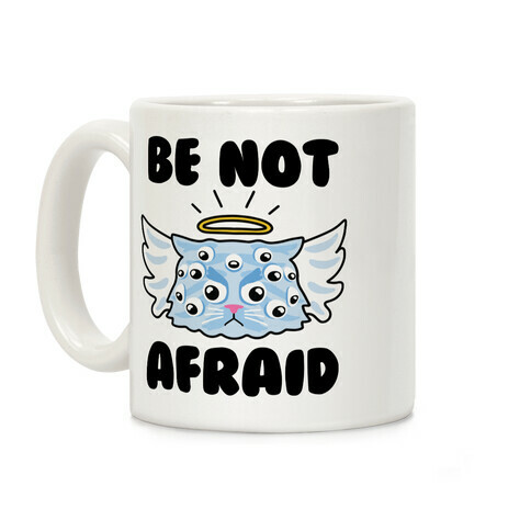 Be Not Afraid (Angel Cat) Coffee Mug