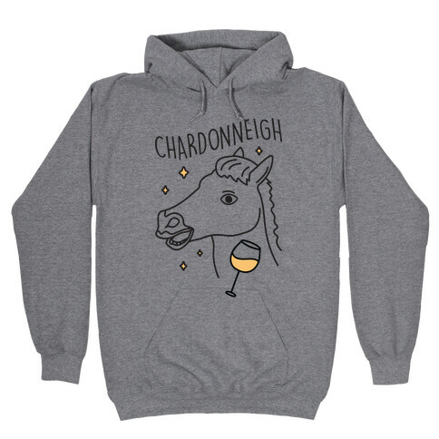 Chardonneigh Wine Horse Hooded Sweatshirt