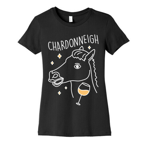 Chardonneigh Wine Horse Womens T-Shirt