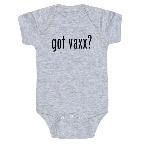 Got Vaxx? (black) Baby One-Piece