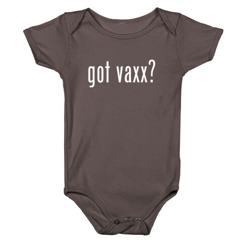 Got Vaxx? (white) Baby One-Piece