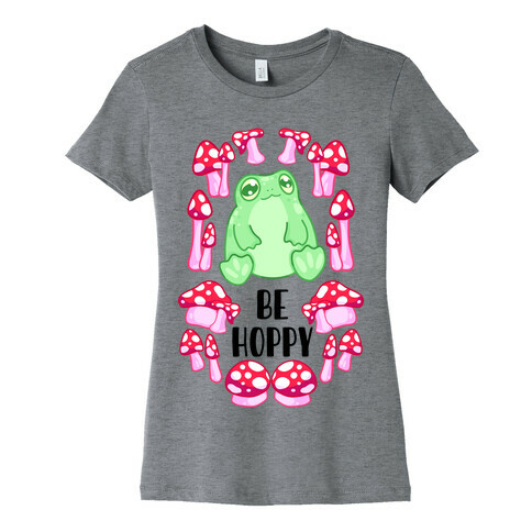 Be Hoppy Frog Womens T-Shirt