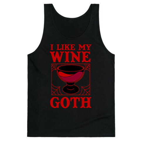 I Like My Wine Goth Tank Top