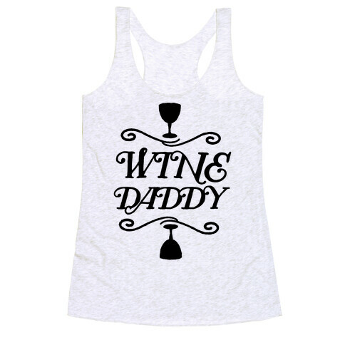 Wine Daddy Racerback Tank Top