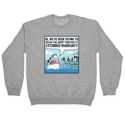 Your Boat's Extended Warranty Shark Pullover
