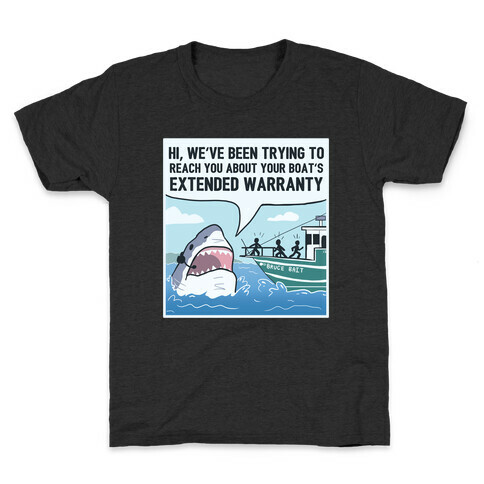 Your Boat's Extended Warranty Shark Kids T-Shirt