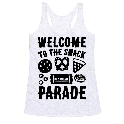 Welcome to The Snack Parade Parody Racerback Tank Top