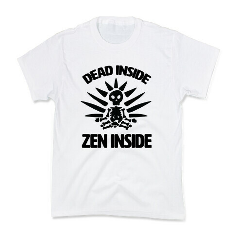 Dead Inside, Zen Inside Kids T-Shirt