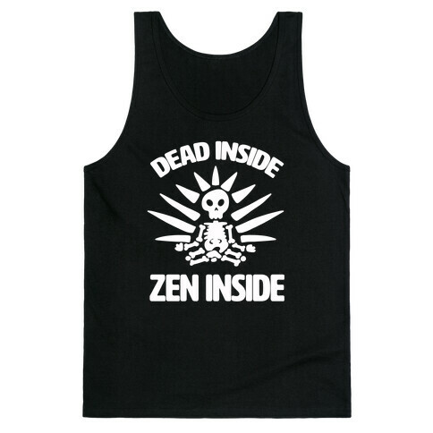 Dead Inside, Zen Inside Tank Top