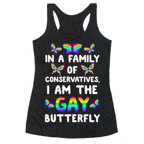 I Am the Gay Butterfly Racerback Tank Top