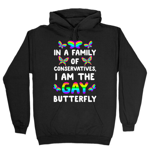 I Am the Gay Butterfly Hooded Sweatshirt