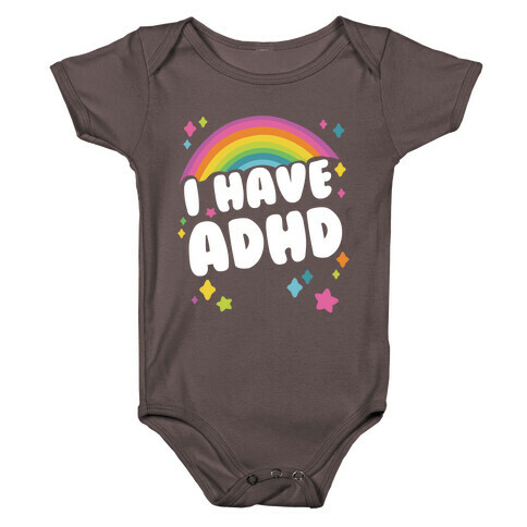 I Have ADHD Baby One-Piece