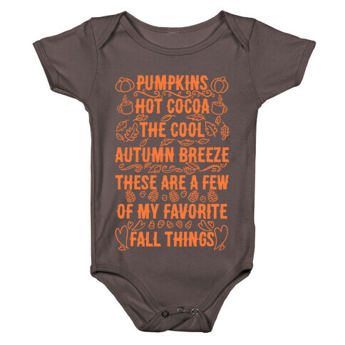 Pumpkins, Hot Cocoa The Cool Autumn Breeze, These Are A Few Of My Favorite Fall Things  Baby One-Piece