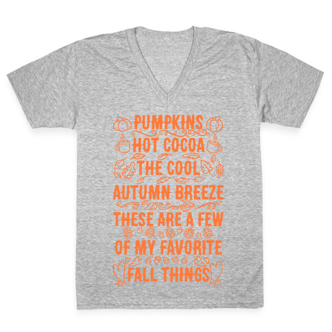 Pumpkins, Hot Cocoa The Cool Autumn Breeze, These Are A Few Of My Favorite Fall Things  V-Neck Tee Shirt