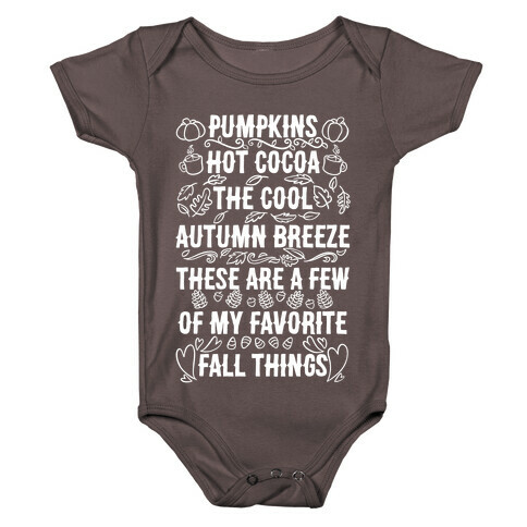 Pumpkins, Hot Cocoa The Cool Autumn Breeze, These Are A Few Of My Favorite Fall Things  Baby One-Piece