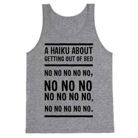 A Haiku About Getting Out Of Bed Tank Top