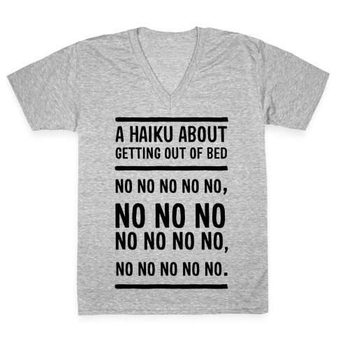 A Haiku About Getting Out Of Bed V-Neck Tee Shirt