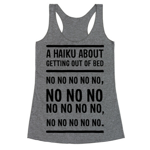 A Haiku About Getting Out Of Bed Racerback Tank Top